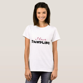 Ich liebe [anpassen] T-Shirt