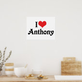 Ich liebe Anthony Poster (Küche)
