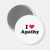 Ich Liebe Apathie Magnet (Vorderseite/Rückseite)