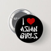 Ich Liebe Asiatische Mädchen Button (Vorne & Hinten)