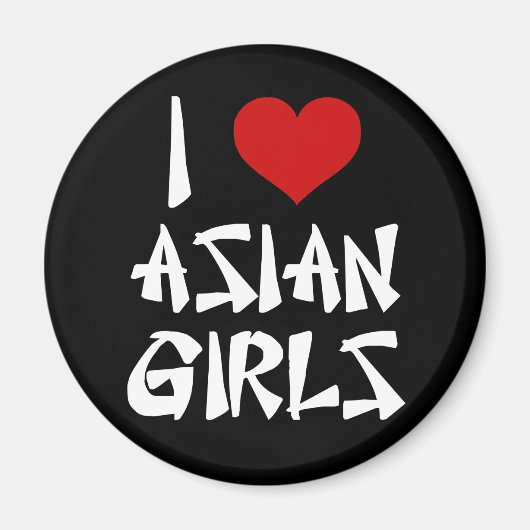 Ich Liebe Asiatische Mädchen Magnet (Vorne)