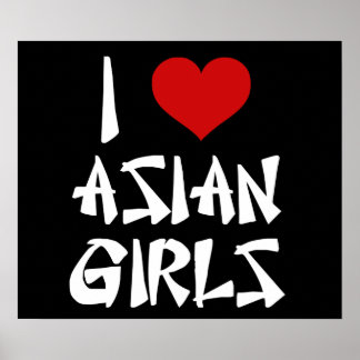 Ich Liebe Asiatische Mädchen Poster