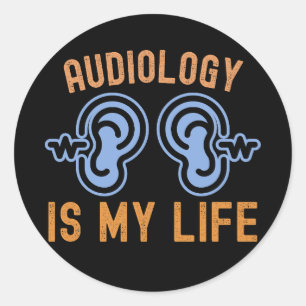Ich liebe Audiologie, Audiologie ist mein Leben Runder Aufkleber