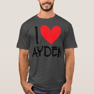 Ich liebe Ayden Name Personalisiert Männer Typ Kum T-Shirt