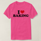 Ich Liebe Backen Backkoch Backen T-Shirt (Design vorne)