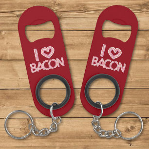 Ich liebe Bacon Schlüsselbund Flaschenöffner