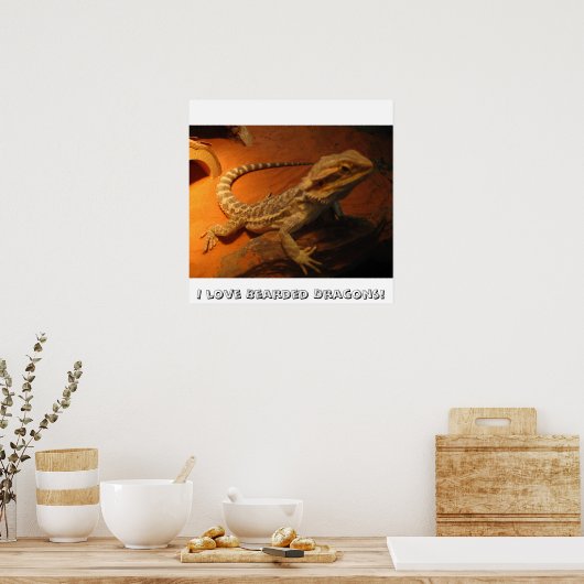 Ich Liebe Bärtige Drachen! Poster (Küche)