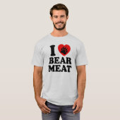 ICH LIEBE BEAR FLEISCH. T-Shirt (Vorne ganz)
