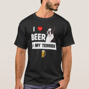 Ich Liebe Beer und mein Boston Terrier Mama Vater T-Shirt