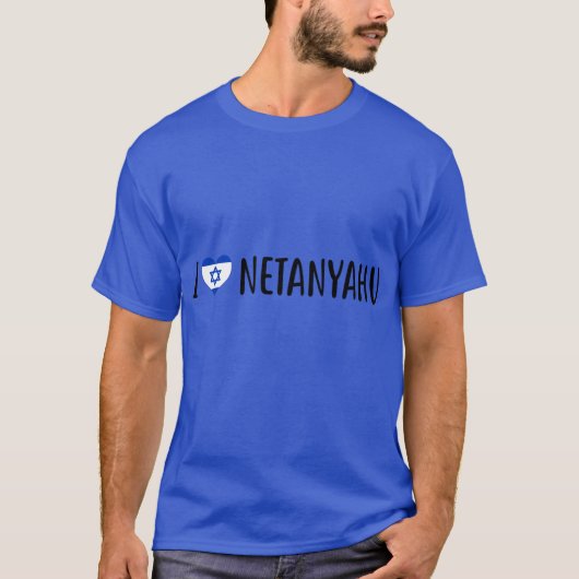 Ich liebe Benjamin Netanyahu Ich mag Benjamin Neta T-Shirt (Vorderseite)