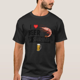 Ich liebe Bier und Garnelen Cajun Kochen Meeresfrü T-Shirt