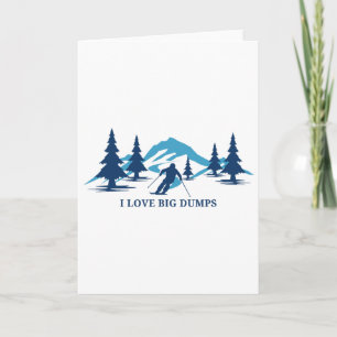 Ich liebe Big Dumps Funny Snow Ski Resort Skifahre Karte