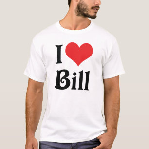 Ich liebe Bill T-Shirt