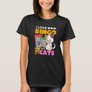 Ich liebe Bingo und Katzen Glücksspielerin Kitty T-Shirt
