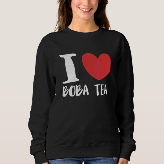 Ich liebe Boba-Tee Bubble Tea Sweatshirt (Vorderseite)