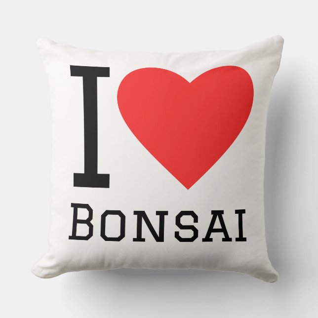 Ich liebe Bonsai Kissen (Vorderseite)
