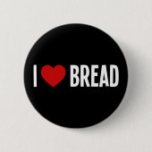 Ich liebe Brot • Ich liebe Brot runder Knopf Button (Vorderseite)