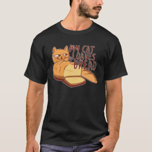 Ich Liebe Brot wie meine Katze liebt Brot Loaf Kat T-Shirt
