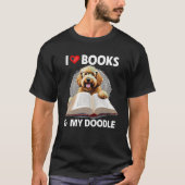 Ich Liebe Bücher und meine Golden Doodle Reading H T-Shirt (Vorderseite)