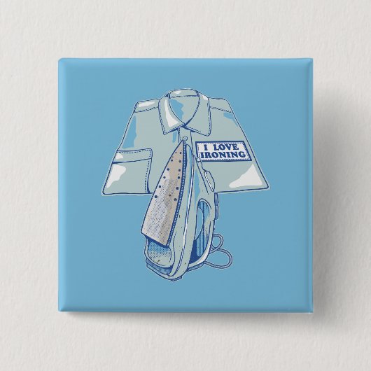 Ich Liebe bügelt lustiges Eisen Button (Vorderseite)