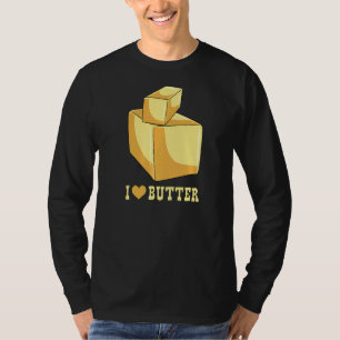 Ich Liebe Buttertoasts und Sandwiches T-Shirt