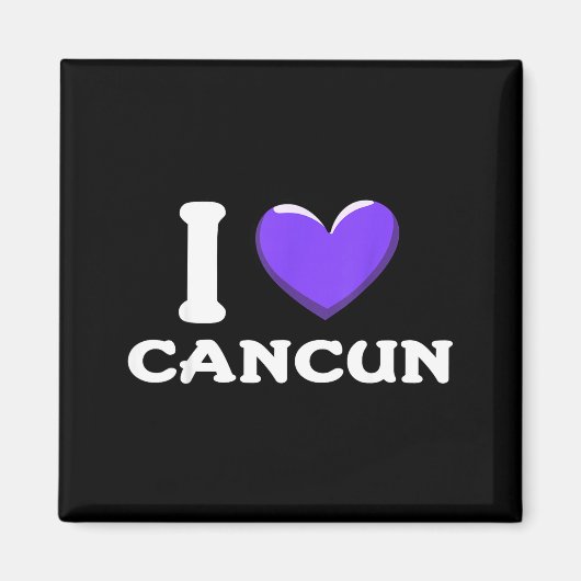 Ich liebe Cancun Mexiko _1 Magnet (Vorne)
