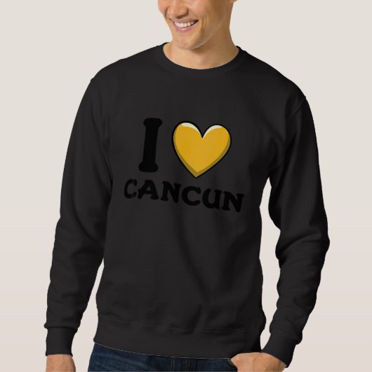 Ich liebe Cancun Mexiko 6 Sweatshirt (Vorderseite)
