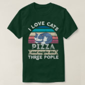 Ich Liebe Cats Pizza und wie drei Leute T-Shirt (Design vorne)