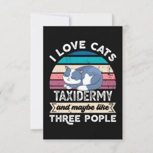 Ich Liebe Cats Taxidermy und wie drei Leute Dankeskarte