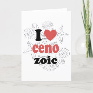 Ich Liebe Cenozoic lustiges Zitat für Wissenschaft Dankeskarte
