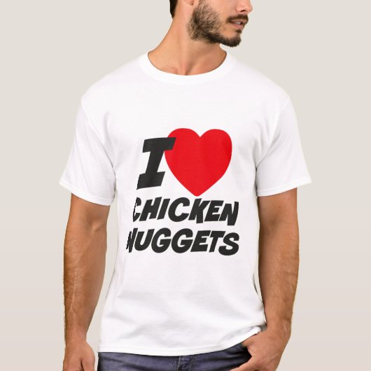 Ich liebe Chicken Nuggets T-Shirt (Vorderseite)