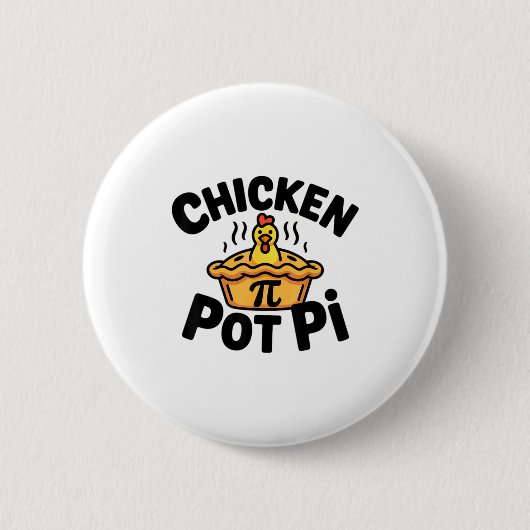 Ich liebe Chicken Pot Pi Mathe Food Pun  Button (Vorderseite)