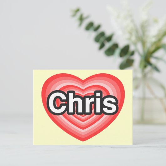 Ich Liebe Chris. Ich Liebe dir Chris. Herz Postkarte (Stehend Vorderseite)
