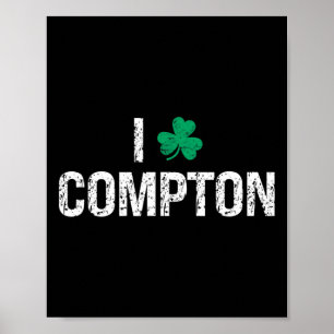 Ich liebe Compton Shamrock Kleeblatt St. Patrick's Poster