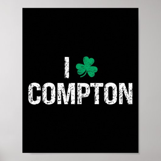 Ich liebe Compton Shamrock Kleeblatt St. Patrick's Poster (Vorne)