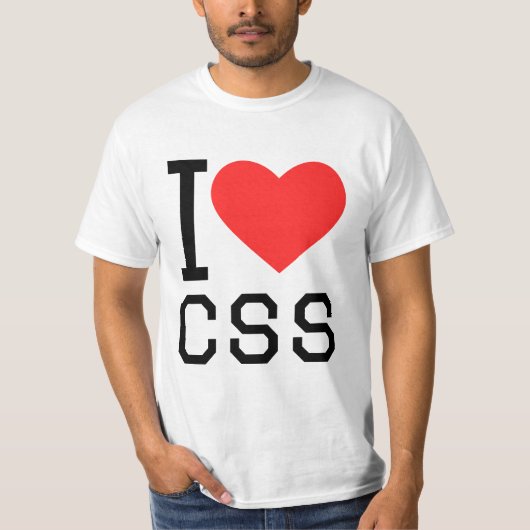Ich liebe CSS T-Shirt (Vorderseite)