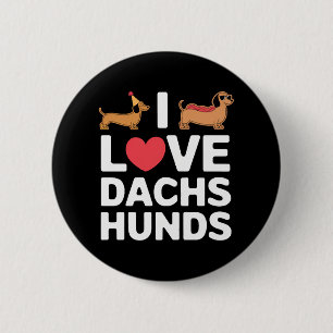 Ich liebe Dachshunde Lustige Illustration mit Cool Button