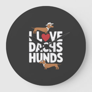 Ich liebe Dackel Lustige Grafik für Hunde Liebhabe Große Wanduhr
