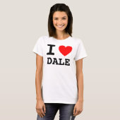 Ich liebe DALE T-Shirt (Vorne ganz)