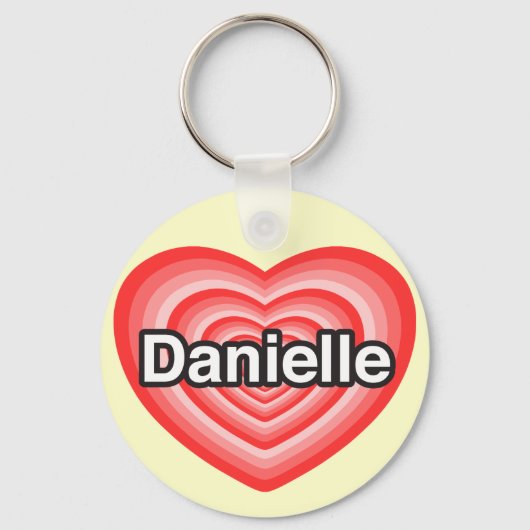 Ich Liebe Danielle. Ich Liebe dir Danielle. Herz Schlüsselanhänger (Vorderseite)