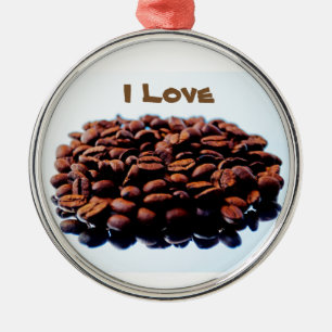 Ich liebe das Aroma von Kaffee Ornament Aus Metall