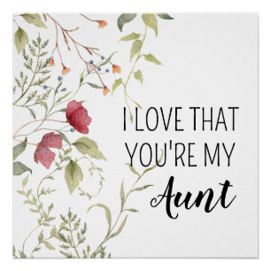 Ich liebe, dass du meine Tante bist - Florales Ges Poster
