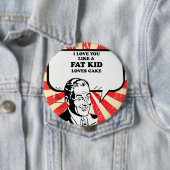 ICH LIEBE, DASS IHNEN EIN FETTKIND-LIEBEN-KUCHEN G BUTTON (Beispiel)