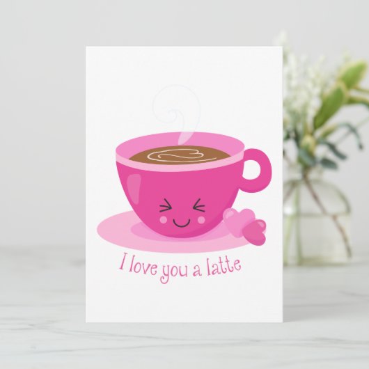 Ich Liebe, dass Sie ein Latte Einladung (Stehend Vorderseite)