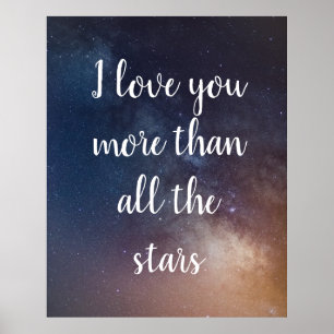 ICH LIEBE, DASS SIE MEHR ALS ALLE STARS-Zitate Poster