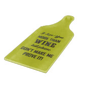 ICH LIEBE, DASS SIE MEHR ALS WEIN... Schneidebrett (Ecke)