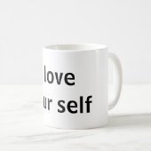 Ich liebe dein Selbst Kaffeetasse (VorderseiteRechts)