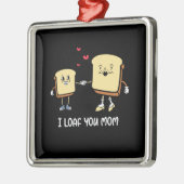 Ich liebe deine Mama Ornament Aus Metall (Links)