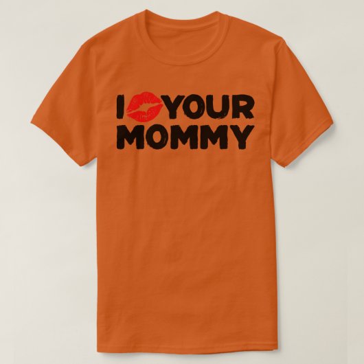 Ich Liebe deine Mami T-Shirt (Design vorne)