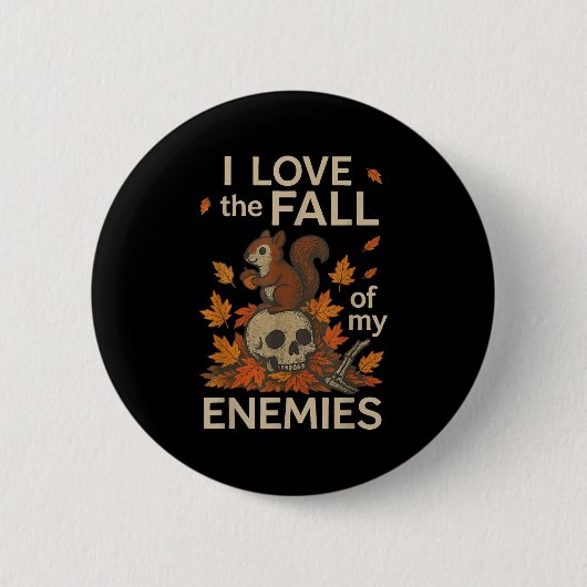 Ich Liebe den Fall meiner Feinde lustiges Herbst S Button (Vorderseite)